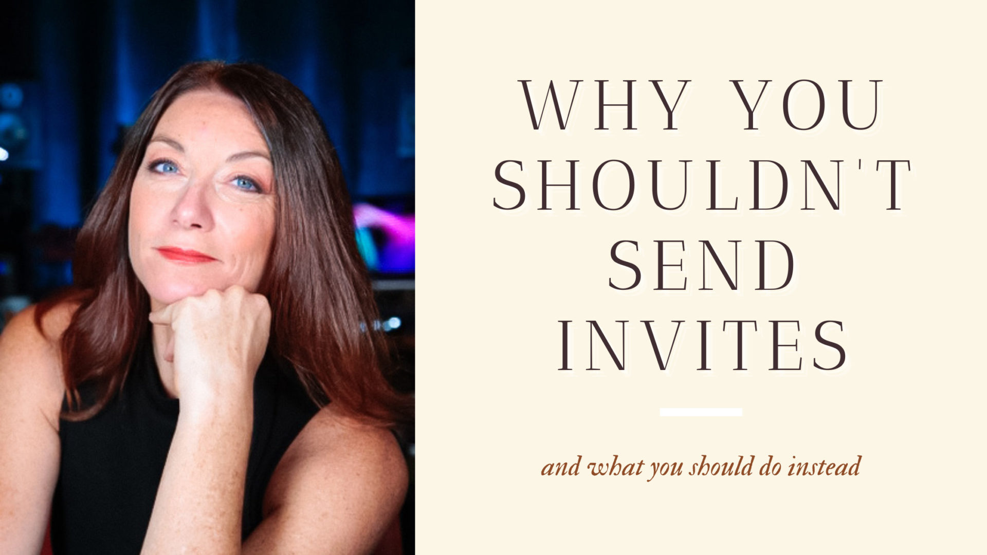 YOU SHOULDN'T SEND INVITATIONS IN NETWORK MARKETING